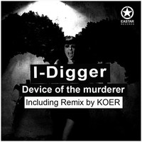 I-Digger - Device of the Murderer
