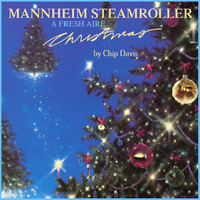 Mannheim Steamroller - A Fresh Aire Christmas