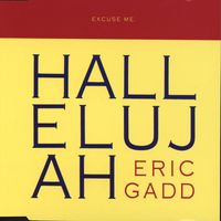 Eric Gadd - Excuse Me, Hallelujah