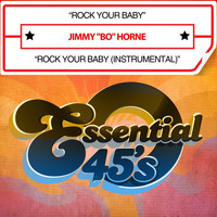 Jimmy "Bo" Horne - Rock Your Baby (Digital 45)