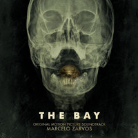 Marcelo Zarvos - The Bay (Original Motion Picture Soundtrack)