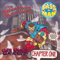 Dj Fury - The Adventure Begins Chapter One (Bass Man)