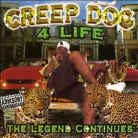 Creep Dog - The Legend Continues (Explicit)