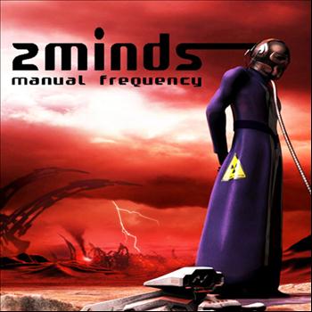 2 Minds - Manual Frequency