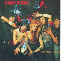 Hanoi Rocks - Oriental Beat