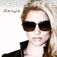 Darja - Never Mine (DJ Dance Charts EP 2013)