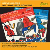 Steve Allen, Lawson-Haggart Jazz Band & The Billy Butterfield Jazz Band - Steve Allen's All Star Jazz Concert