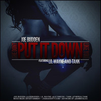 Joe Budden - She Don't Put It Down feat. Lil Wayne, Tank