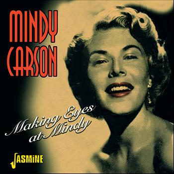 Mindy Carson - Making Eyes At Mindy