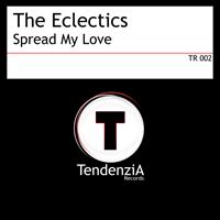 The Eclectics - Spread My Love