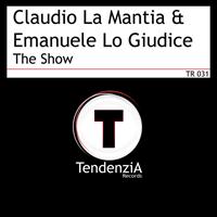 Claudio La Mantia & Emanuele Lo Giudice - The Show