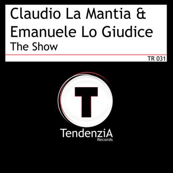 Claudio La Mantia & Emanuele Lo Giudice - The Show