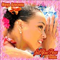 Maya Azucena - Set You Free - Single
