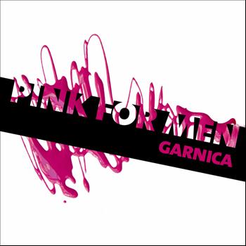 Garnica - Pink for Men EP