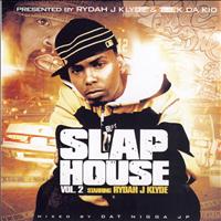 Rydah J Klyde - Slap House Vol.2 Starring Rydah J Klyde