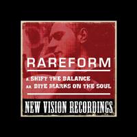 RareForm - Shift The Balance / Bite Marks On The Soul