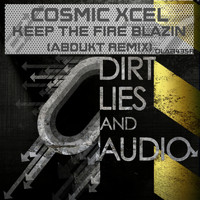 Cosmic Xcel - Keep The Fire Blazin
