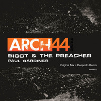 Paul Gardiner - Bigot & The Preacher