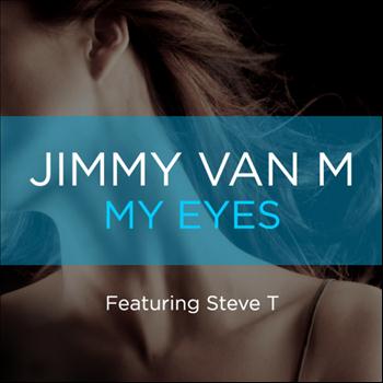 Jimmy Van M - My Eyes