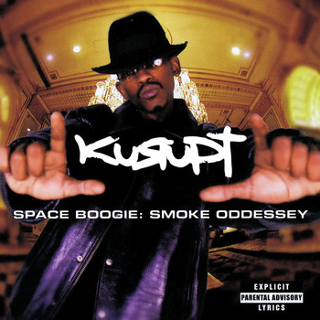 Kurupt - Space Boogie: Smoke Oddessey (Digitally Remastered) (Explicit)
