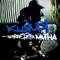 Kurupt - Tha Streetz Iz A Mutha (Digitally Remastered)