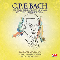 Slovak Chamber Orchestra - C.P.E. Bach: Concerto for Flute, Strings & Basso Continuo in D Minor, Wq  22 (Digitally Remastered)