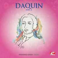 Ferdinand Klinda - Daquin: Noël X (Digitally Remastered)