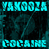 Yakooza - Cocaine (Ultra Edition 2014)