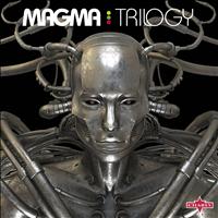Magma - Trilogy