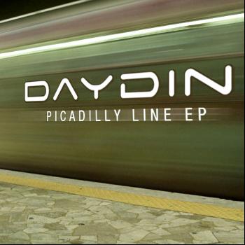 Day Din - Picadilly Line Ep