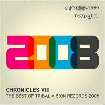 Various Artists - VA Chronicles VIII - The Best of Tribal Vision 2008
