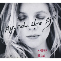 Helene Blum - Men med abne öjne (But with My Eyes Open)