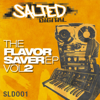 Nathan G, Blackfrog, Joe Pompeo - The Flavor Saver EP Vol. 2