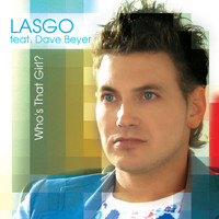 Lasgo - Who's That Girl ?