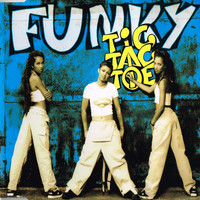 Tic Tac Toe - Funky (Explicit)