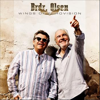 Brødrene Olsen - Wings Of Eurovision (Bonus Track Version)