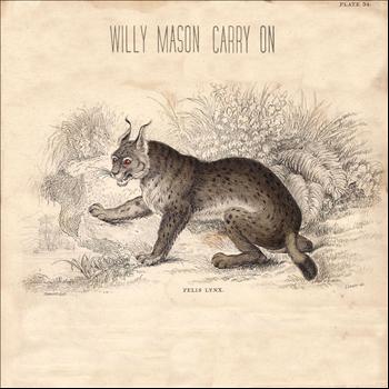 Willy Mason - Carry On