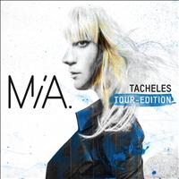Mia. - Tacheles (Tour Edition)