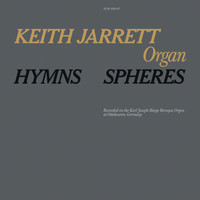 Keith Jarrett - Hymns / Spheres
