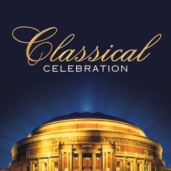 Various Artists - Classical Celebration