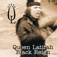Queen Latifah - Black Reign (Explicit)