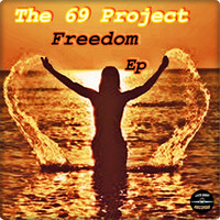 The 69 Project - Freedom (Explicit)