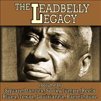 Leadbelly - The Leadbelly Legacy, Vol. 2: Square Dances, Sooky Jumps, Reels, Blues, Texas, Louisianna, Barrelhouse