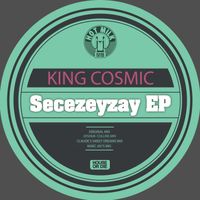 King Cosmic - Secezeyzay
