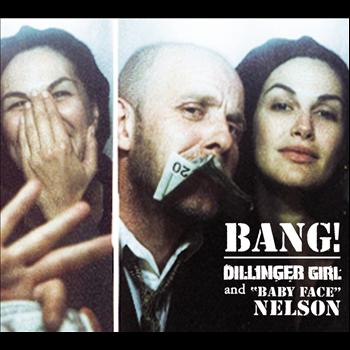 Helena Noguerra - Dillinger Girl And Baby Face Nelson