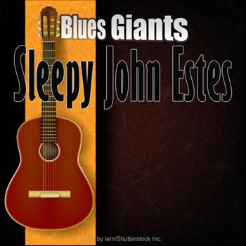 Sleepy John Estes - Blues Giants: Sleepy John Estes