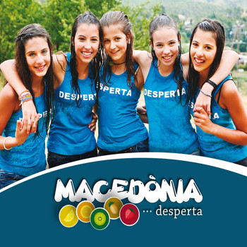 Macedònia - Desperta
