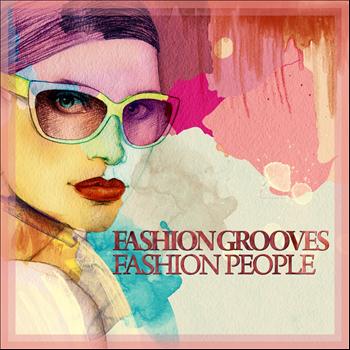 Various Artists - Fashion Grooves Fashion People