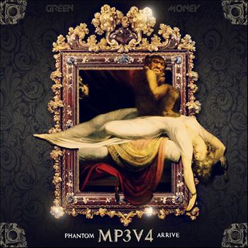 Green - MP3,  Vol. 4 (Phantom arrive [Explicit])
