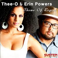 Thee-O & Erin Powers - Theme of Regret
